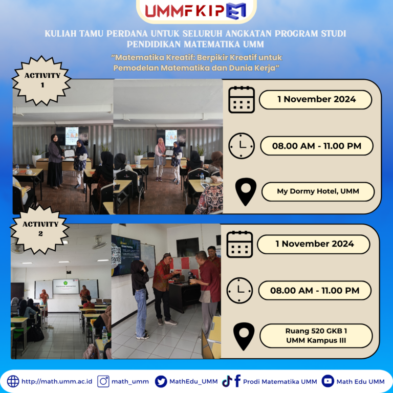 Kuliah Perdana Prodi Pendidikan Matematika Tahun 2024 untuk mewujudkan Mahasiswa Matematika Kreatif dalam Memodelkan Matematika dan Dunia Usaha