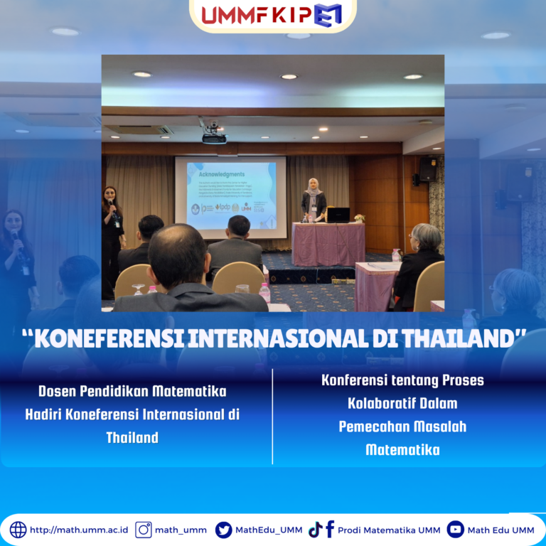 Dosen Pendidikan Matematika Universitas Muhammadiyah Malang Ikuti Konferensi Internasional di Thailand, Sajikan Penelitian tentang Proses Kolaboratif Dalam Pemecahan Masalah Matematika