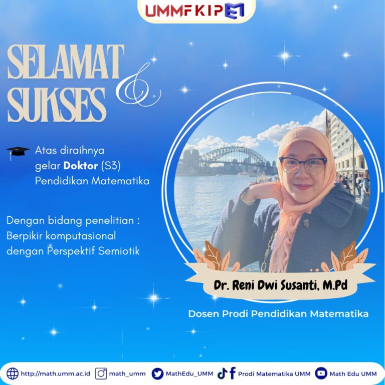 Selamat dan Sukses kepada Dr.Reni Dwi Susanti, M.Pd atas diraihnya gelar Doktor (S3) Pendidikan Matematika