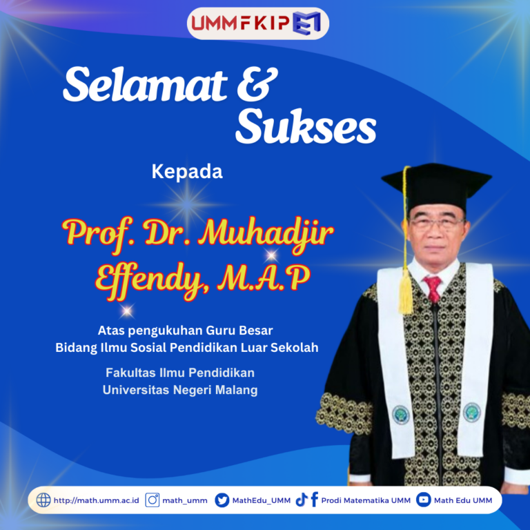 Prodi Pendidikan Matematika UMM Mengucapkan Selamat atas Pengukuhan Guru Besar Prof. Dr. Muhadjir Effendy, M.A.P